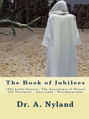 cover image of The Book of Jubilees (The Little Genesis, the Apocalypse of Moses)